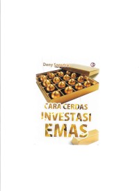 CARA CERDAS INVESTASI EMAS
