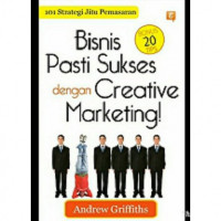 101 strategi jitu pemasaran bisnis pasti sukses dengan creative marketing!