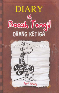Diary si Bocah Tengil, Orang Ketiga