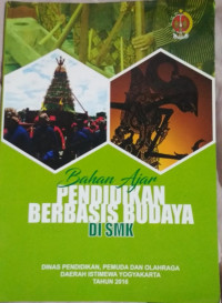 Bahan Ajar Pendidikan Berbasis Budaya di SMK