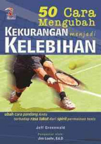 50 cara mengubah kekurangan menjadi kelebihan