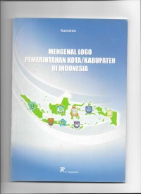 Mengenal Logo Pemerintahan Kota/Kabupaten Di Indonesia