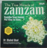 The True Miracle of Zam Zam (keajaiban terapi zam zam, plus terapiair alami)
