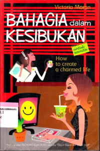Bahagia dalam Kesibukan