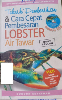 Teknik pemberian & cara cepat pembesaran lobster air tawar