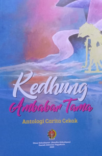 Kedhung ambabar tama antologi cerita cekak