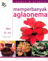 Mudah & Praktis Memperbanyak Aglaonema