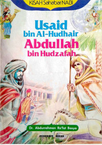 Usaid bin Al-Hudhair dan Abdullah bin Hudzaifah
