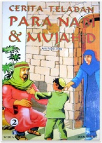 Cerita teladan para nabi & mujahid