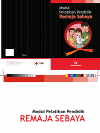 Modul pelatihan pendidik : remaja sebaya