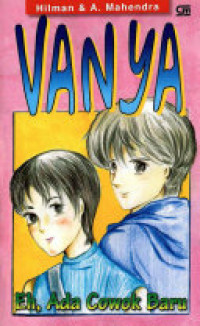 Vanya : eh, ada cowok baru