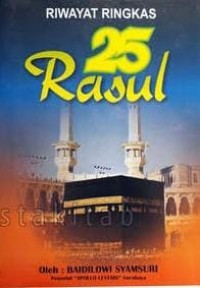 Riwayat ringkas 25 Rasul