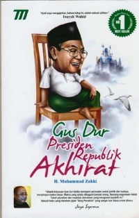 Gus Dur presiden republik akhirat