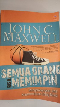Semua Orang Bisa Memimpin