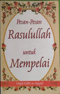 Pesan-Pesan Rasulullah Untuk Mempelai
