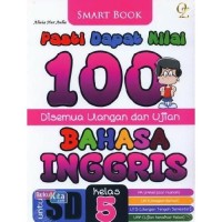 Pasti Dapat Nilai 100 Bahasa Inggris Kelas 5