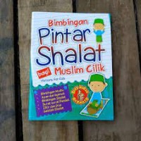 Bimbingan Pintar Shalat bagi Muslim Cilik