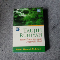 Taujih ruhiyah pesan-pesan spiritual penjernih hati jilid 1