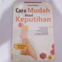 Cara Mudah Atasi Keputihan