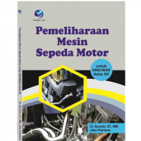 Pemeliharaan mesin sepeda motor untuk SMK/MAK kelas XII