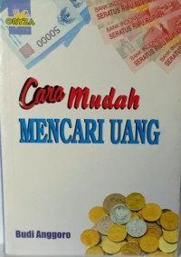 Cara mudah mencari uang