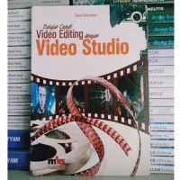 Belajar Cepat Video Editing dengan Video Studio