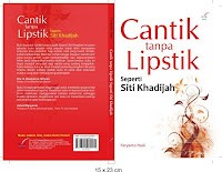 Cantik Tanpa Lipstik Seperti Siti Khadijah