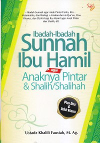 Ibadah-Ibadah Sunnah Ibu Hamil Agar Anaknya Pintar & Shalih/Shalihah