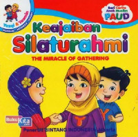 Keajaiban silaturahmi: the miracle of gathering