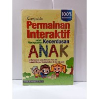 Kumpulan Interaktif untuk Meningkatkan Kecerdasan Anak