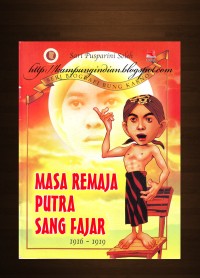 Masa Remaja Putra Sang Fajar 1916-1919