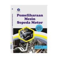 Pemeliharaan Mesin Sepeda Motor Kelas XI
