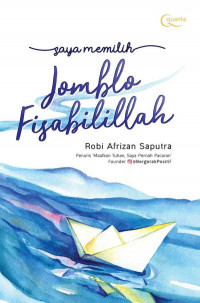 Saya memilih jomblo fisabililah
