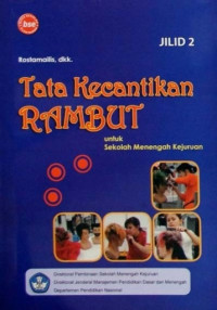 Tata kecantikan rambut jilid 2 untuk SMK