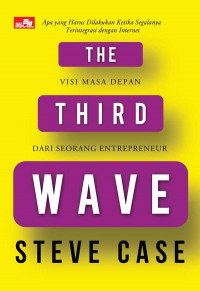 The third wave: visi masa depan dari seorang entrepreneur