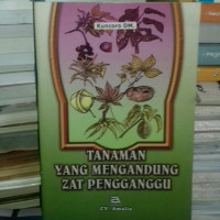 Tanaman yang mengandung zat pengganggu