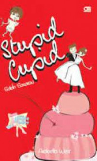 Stupid cupid: salah sasaran