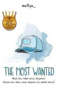 The most wanted : masa lalu tidak harus dilupakan. karena aku tahu, masa depanku itu adalah kamu?