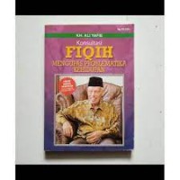 Konsultasi Fiqih Mengupas Problematika Kehidupan