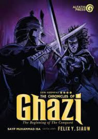 The chronicles of Ghazi : the beginning of the conquest