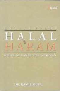 ENSIKLOPEDIA HALAL DAN HARAM