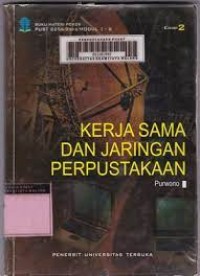 KERJA SAMA DAN JARINGAN PERPUSTAKAAN