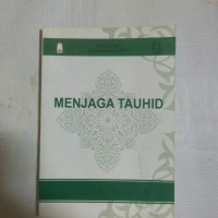 Menjaga Tauhid