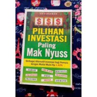 Pilihan Investasi Paling Mak Nyuss