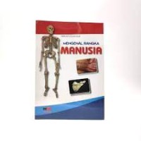 Mengenal Rangka Manusia