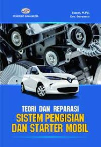 Teori dan Reparasi Sistem Pengisian dan Stater Mobil