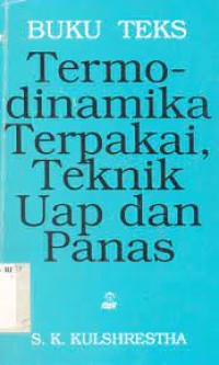 Termodinamika Terpakai, Teknik Uap dan Panas